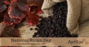 National Raisin Day