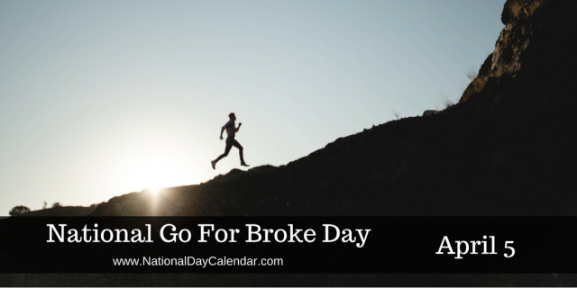 Go For Broke Day