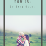 How_to_do_date_night_1024x1024