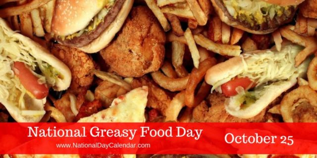 greasy foods day