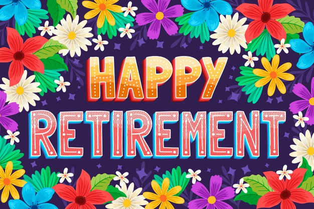 https://www.freepik.com/free-vector/hand-drawn-happy-retirement-lettering_13425949.htm#page=1&query=retirement&position=16